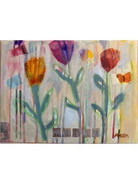 Mixed Media Floral Painting Canvas Wall Art "Dream" Handcrafted 9x12 Tulips OOAK